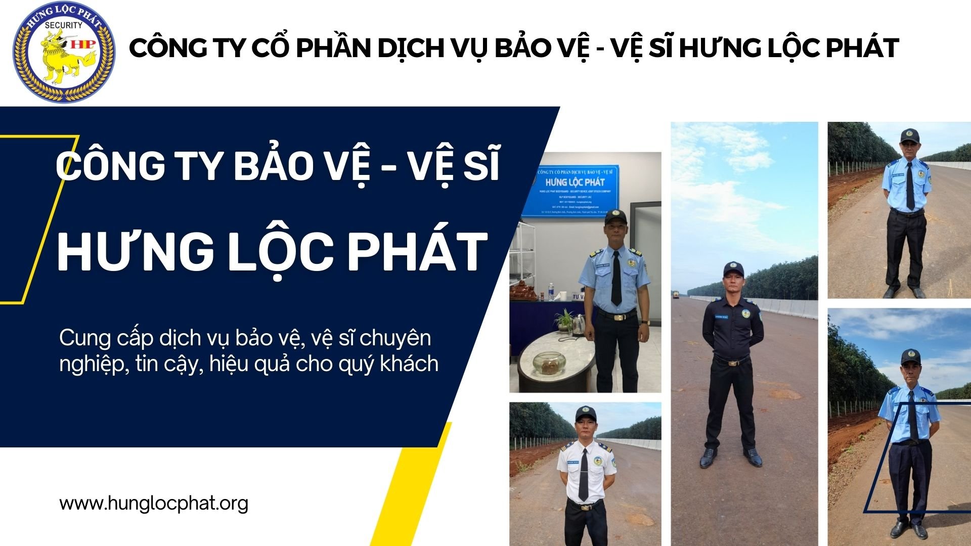 CÔNG TY CỔ PHẦN DỊCH VỤ BẢO VỆ - VỆ SĨ HƯNG LỘC PHÁT