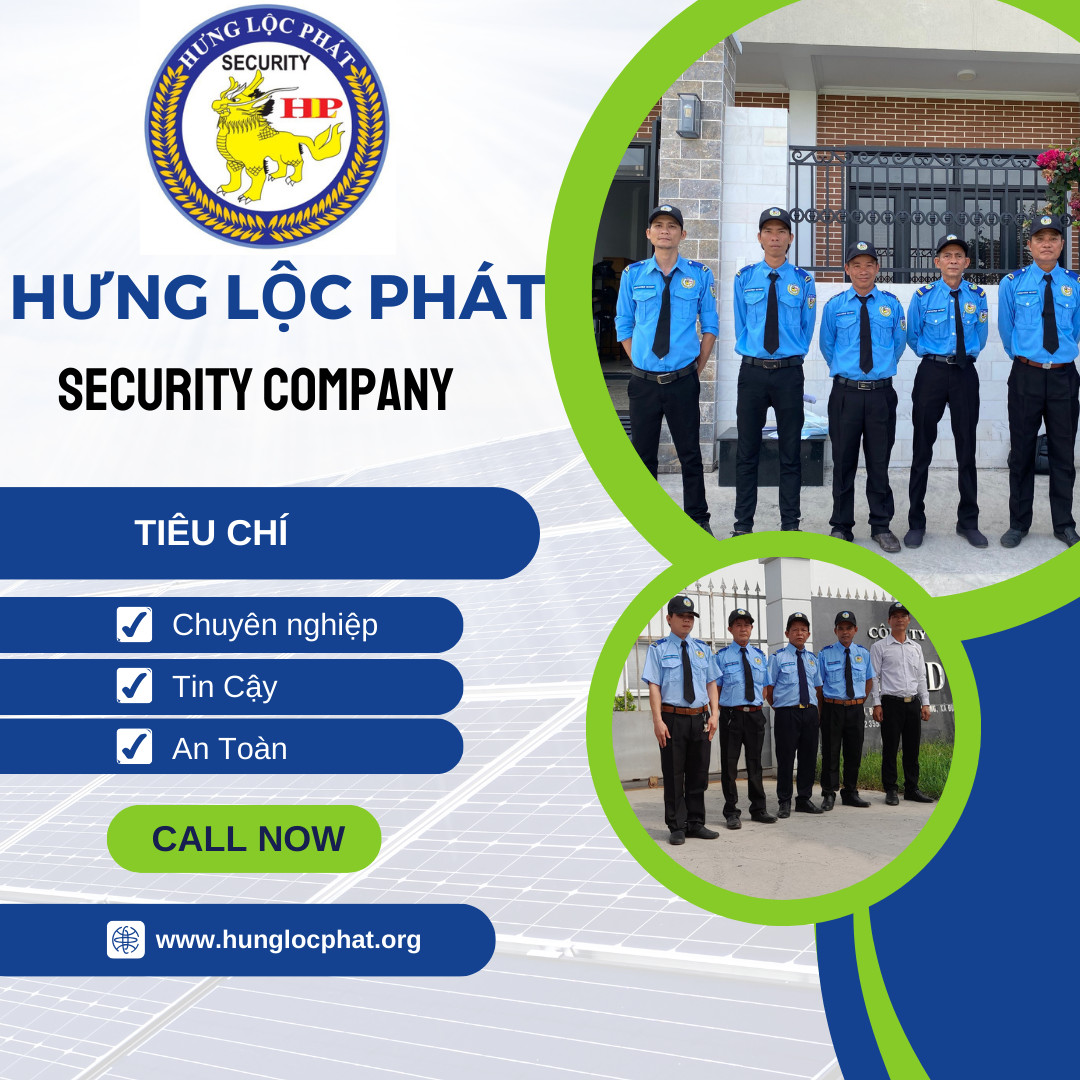 CÔNG TY CỔ PHẦN DỊCH VỤ BẢO VỆ - VỆ SĨ HƯNG LỘC PHÁT